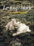 Le Loup Blanc book cover
